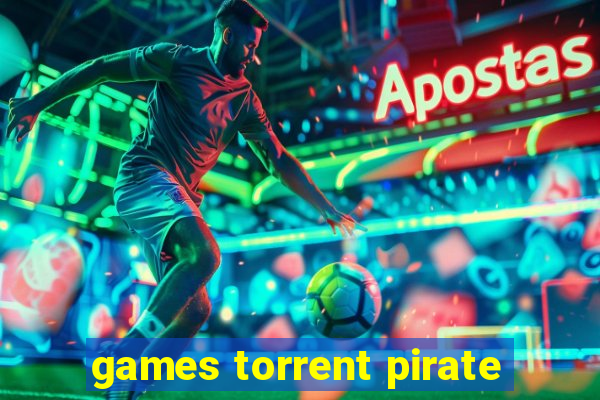 games torrent pirate